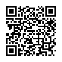 剧情演绎小情侣在家啪啪硬不起来阳痿治疗师上门，先按摩需要到卧室治疗，站立后入上位骑乘搞完再到浴室操的二维码