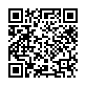 17 91秦先生第11期陌陌认识的艺校小琴次日约炮呻吟超级大被投诉720P高清的二维码